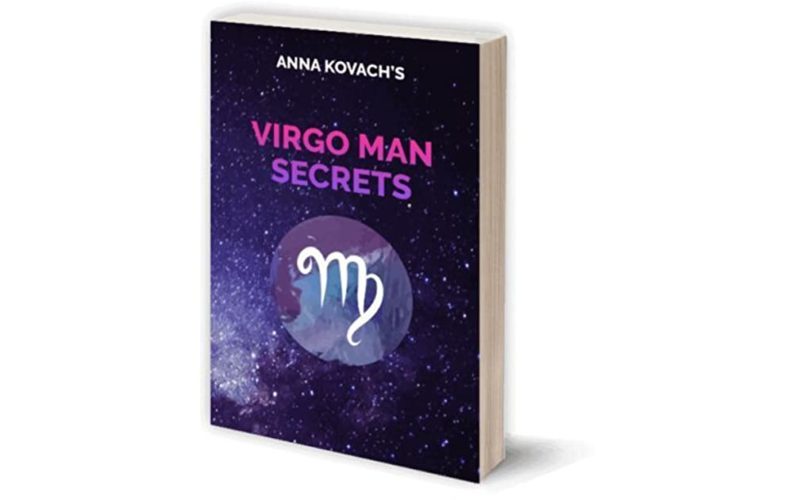 Virgo Man Secrets PDF Book Review By Anna Kovach - How to Make a Man Love  You